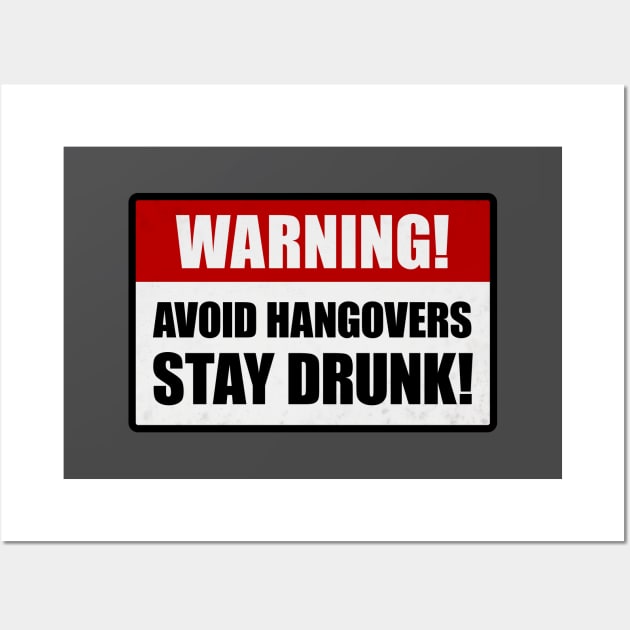 Avoid Hangovers Wall Art by Hotshots